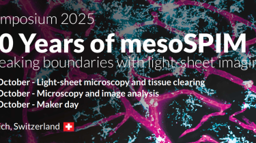 Registration for 10 Years of mesoSPIM Symposium 2025, University of Zurich