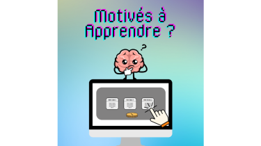 Motivés à apprendre ? (Terminée)